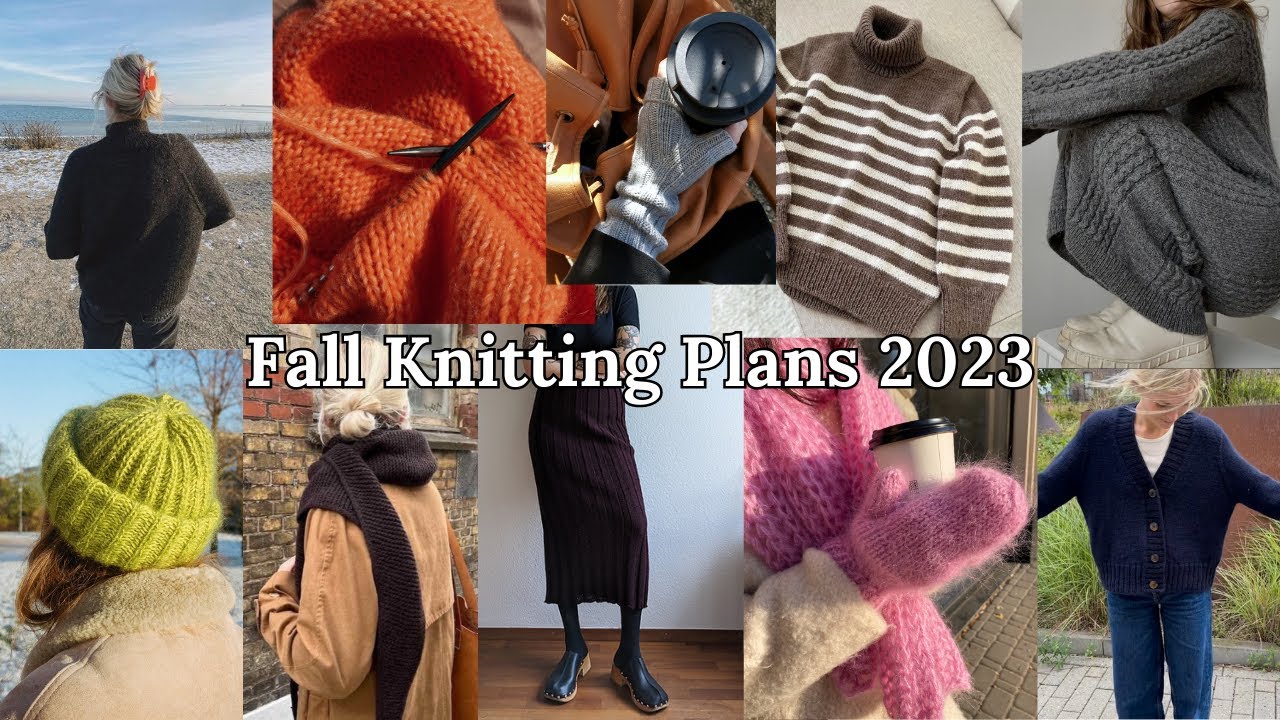 Fall Knitting Plans 2023 - neutral garments, colourful accessories, Petiteknit and MFTK