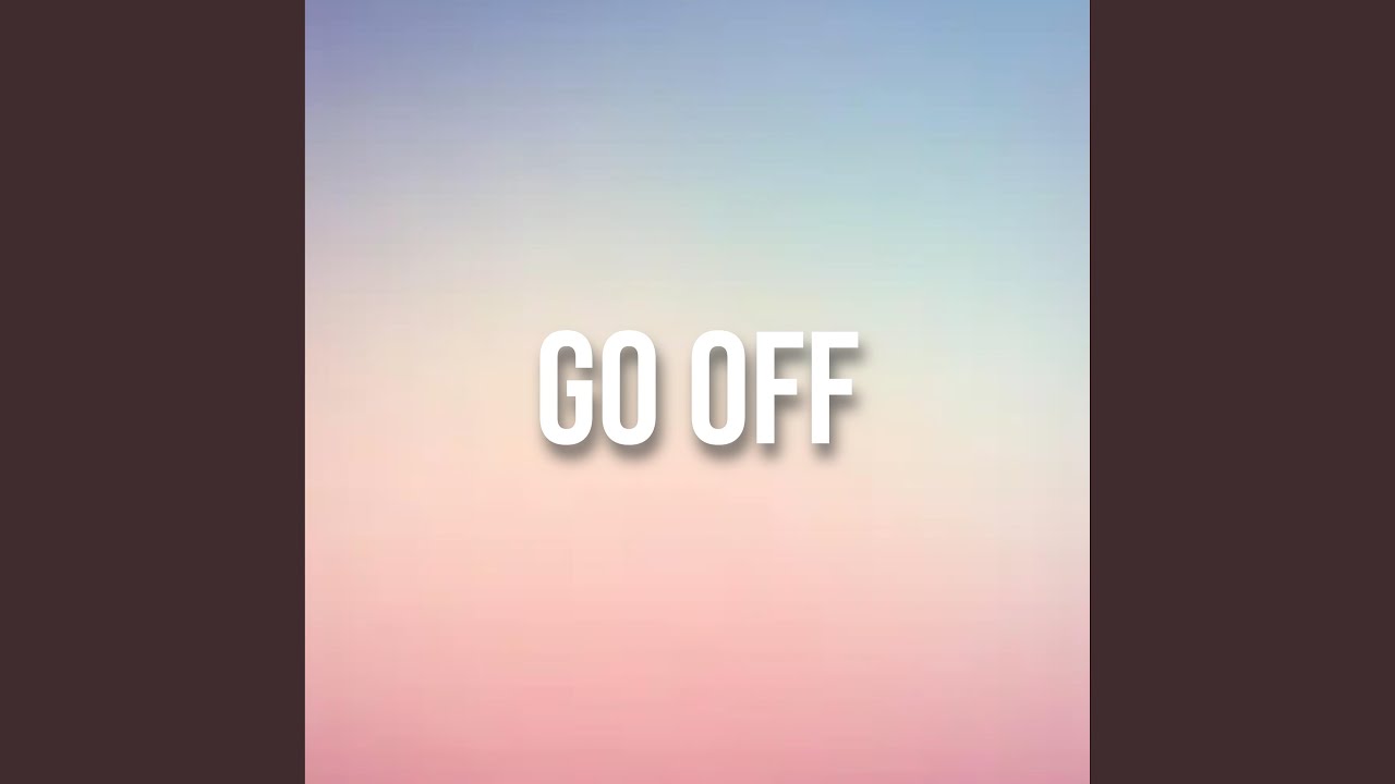 Go Off