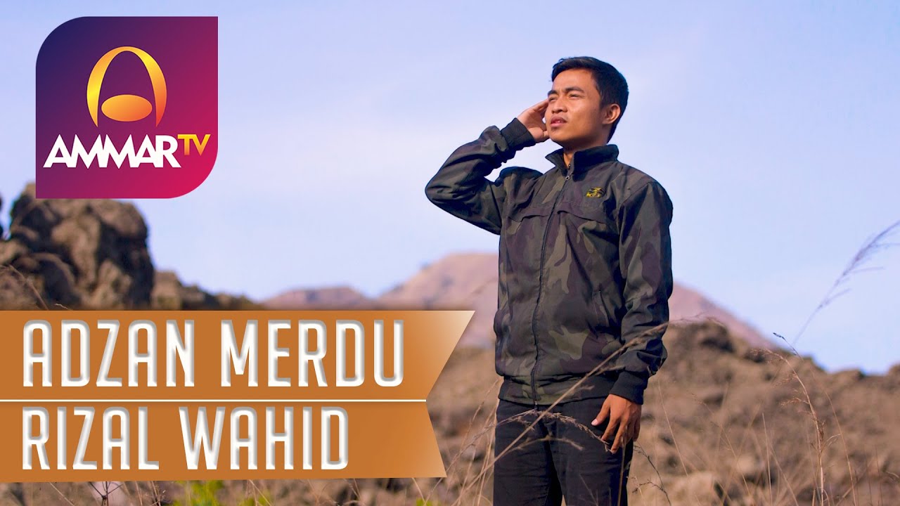 ADZAN MERDU || RIZAL WAHID