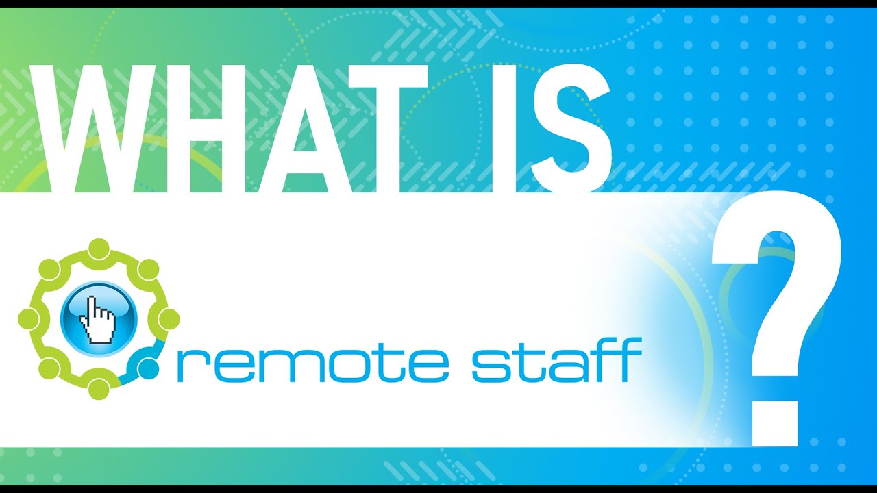 What is Remote Staff