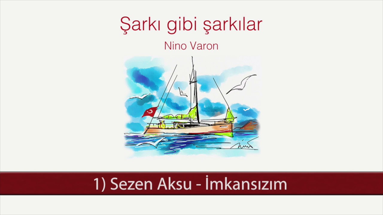 Sezen Aksu - İmkansızım