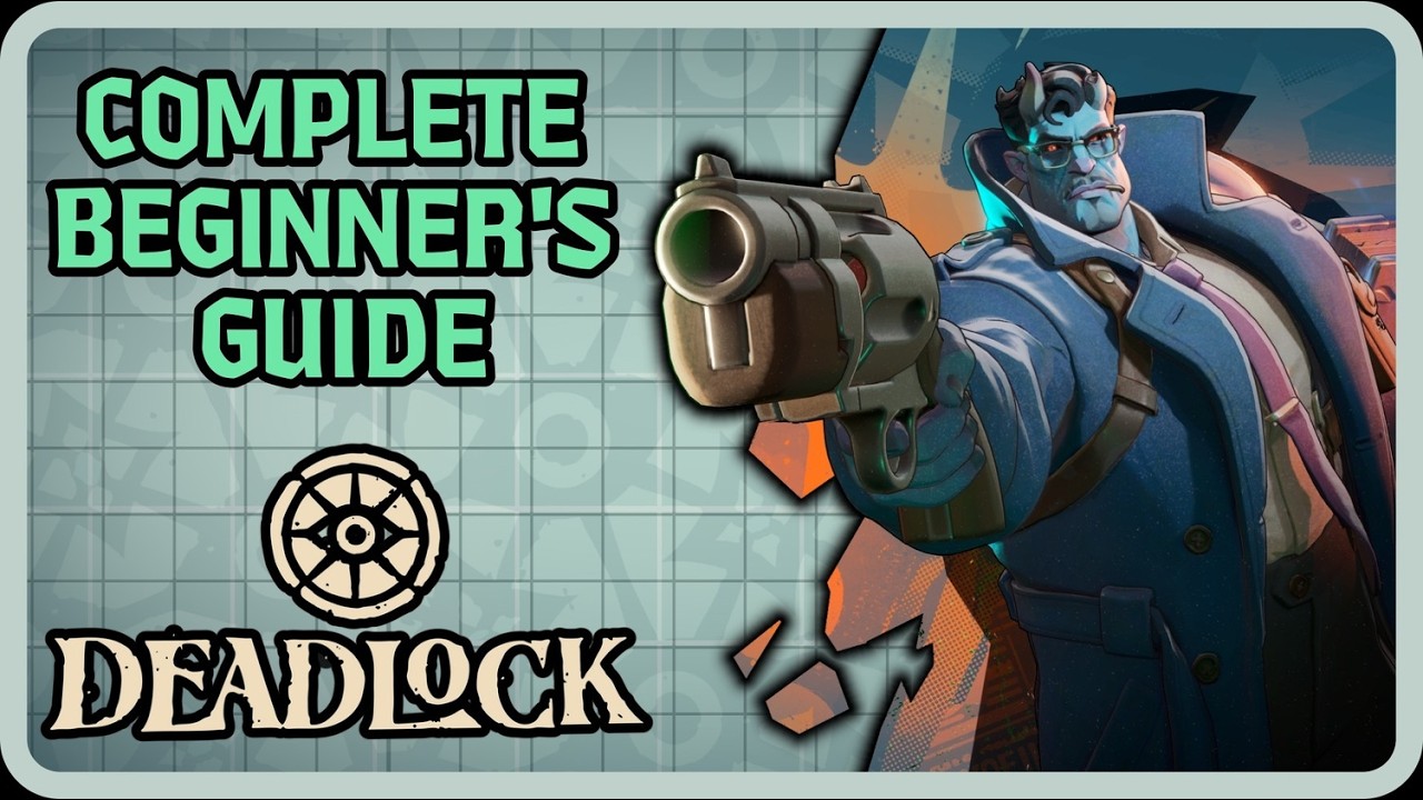 The Only Beginner's Guide You Need for Deadlock