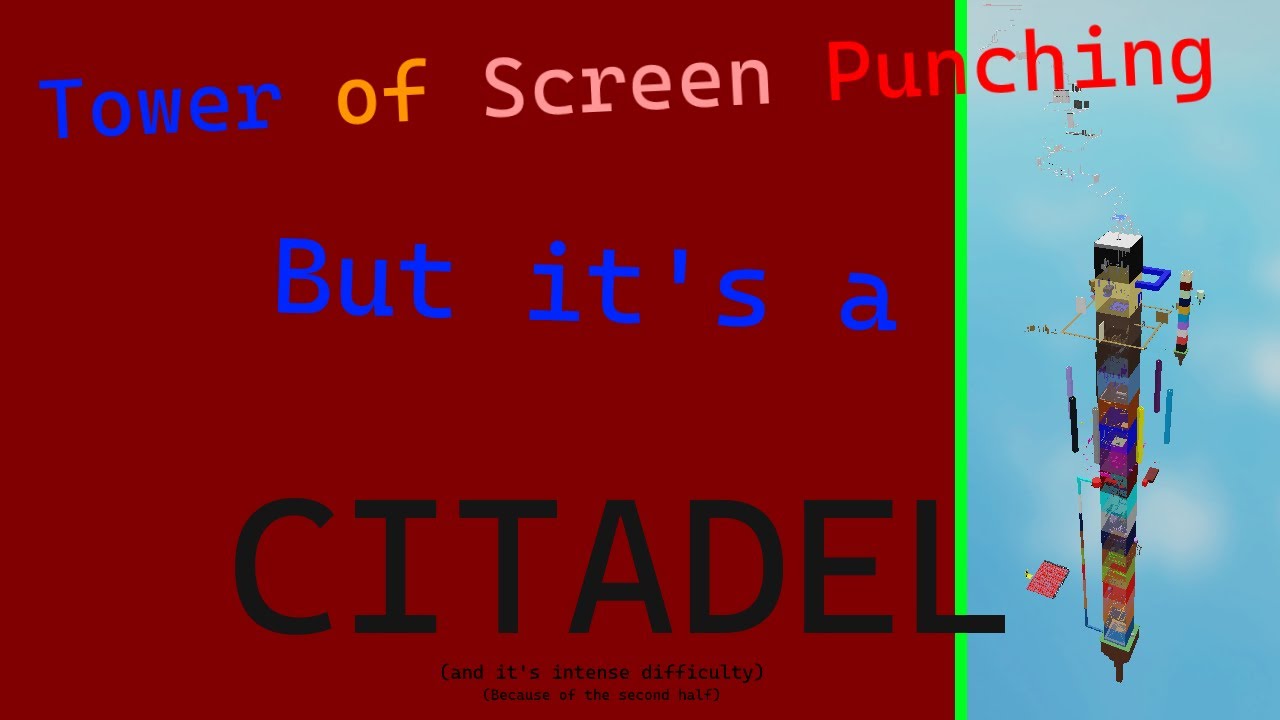 EToH | Tower of Screen Punching but i extended it into a CITADEL!