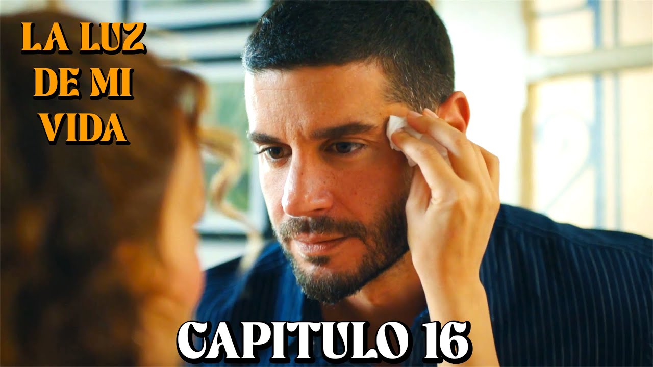 La Luz De Mi Vida - Capitulo 16 (Doblado en Espa&ntilde;ol)