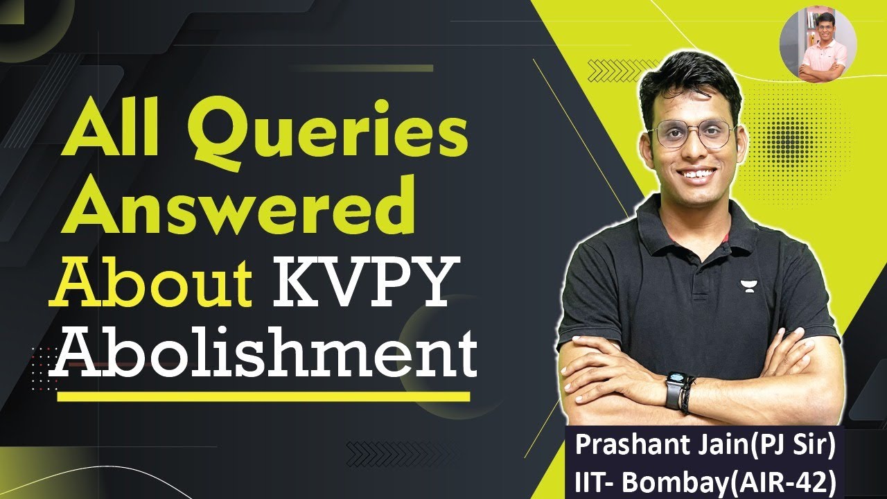 All Queries Answered About KVPY Abolishment | Prashant Jain