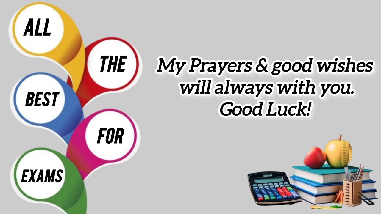 Good Luck Wishes for Exams || All the Best for Exams || Best Wishes for Papers