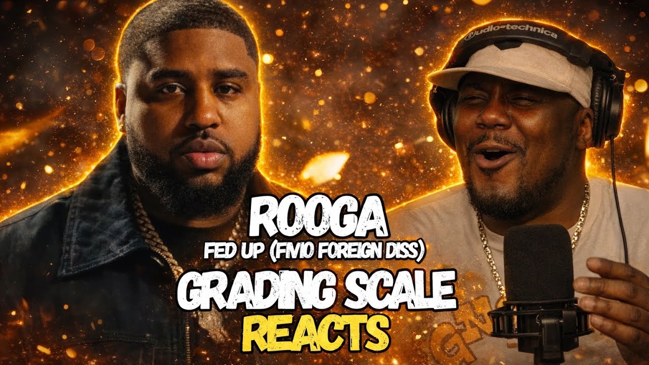 ROOGA'S VIOLATING ON THIS ONE - GRADING SCALE REACTS to Rooga -Fed Up