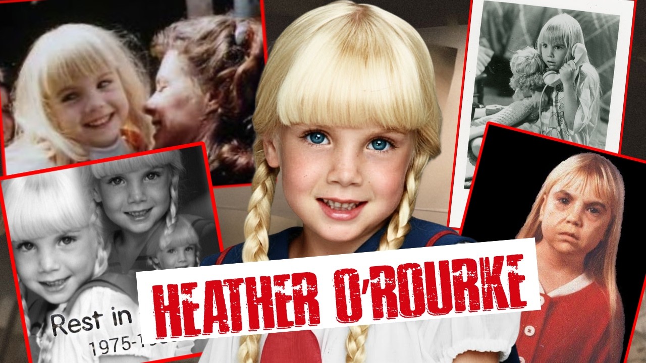 The Mysterious Death of Heather O&rsquo;Rourke