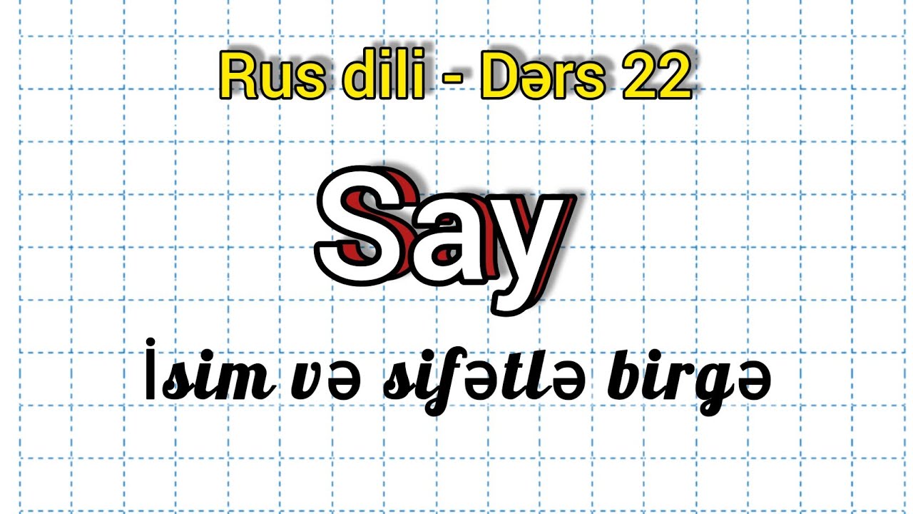 Rus dili - Say. Online dersler ✅ Whatsaap 055 655 07 02