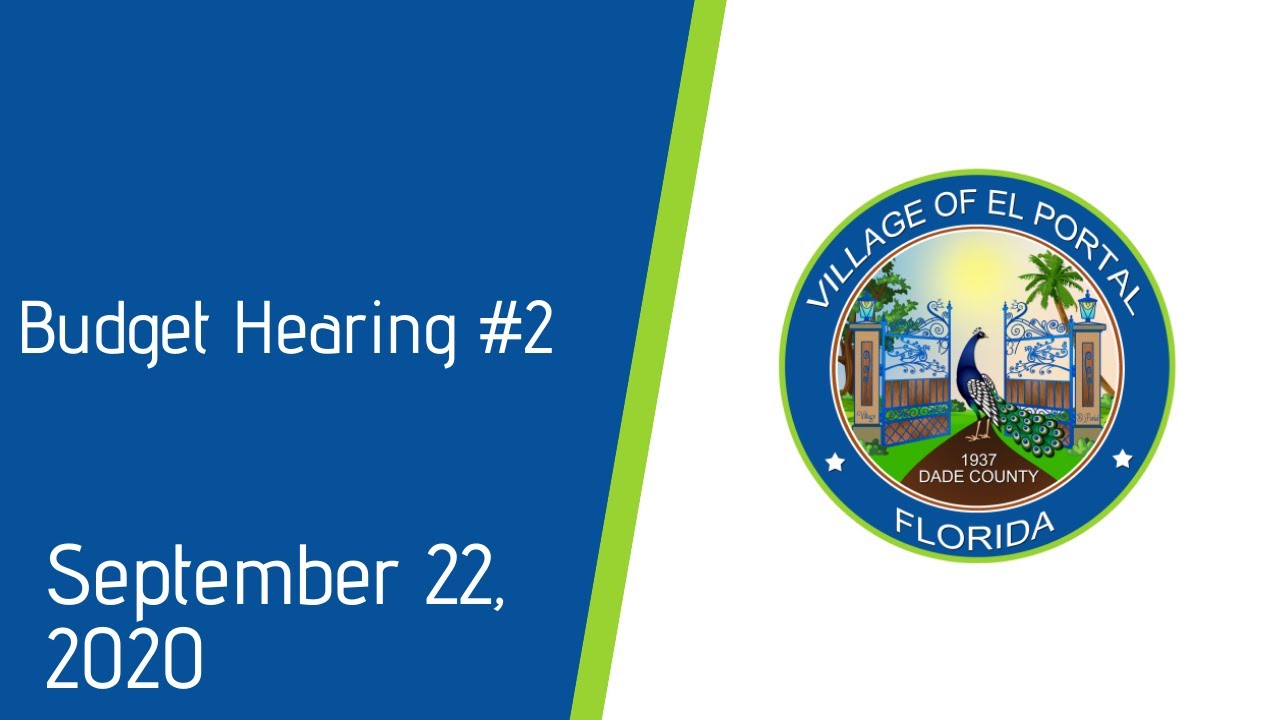 Village of El Portal Budget Meeting #2 Meeting September 22, 2020