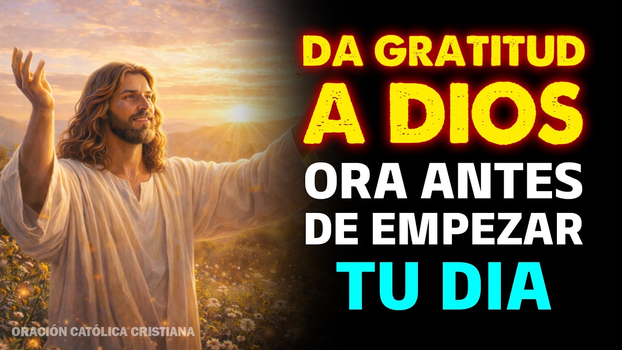 Aprende a Agradecer a Dios | Descubre el Poder de la Gratitud en Tu Corazón