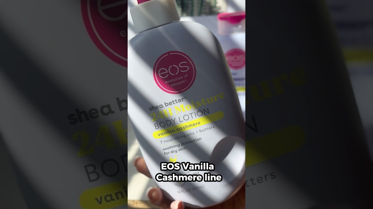 REVIEW OF *almost* ALL THE EOS VANILLA CASHMERE PRODUCTS #eos #vanillacashmere #bodylotion #selfcare