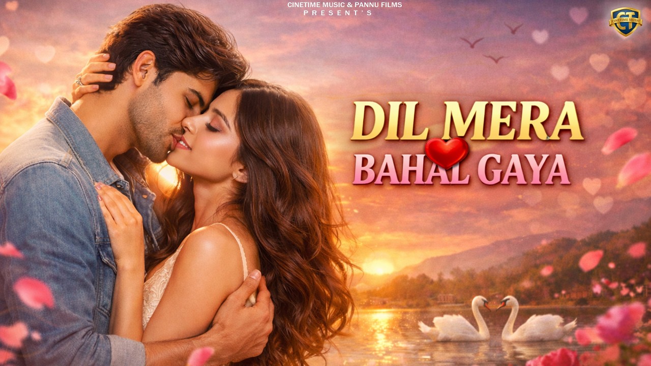 Dil Mera Bahal Gaya| Hindi Romantic Song | Pardeep Pannu & Reena Panchal | Special Hindi Song 2026