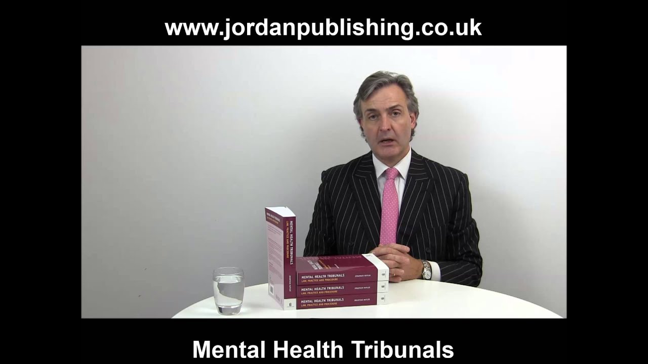 Mental Health Tribunals: Law Practice and Procedure