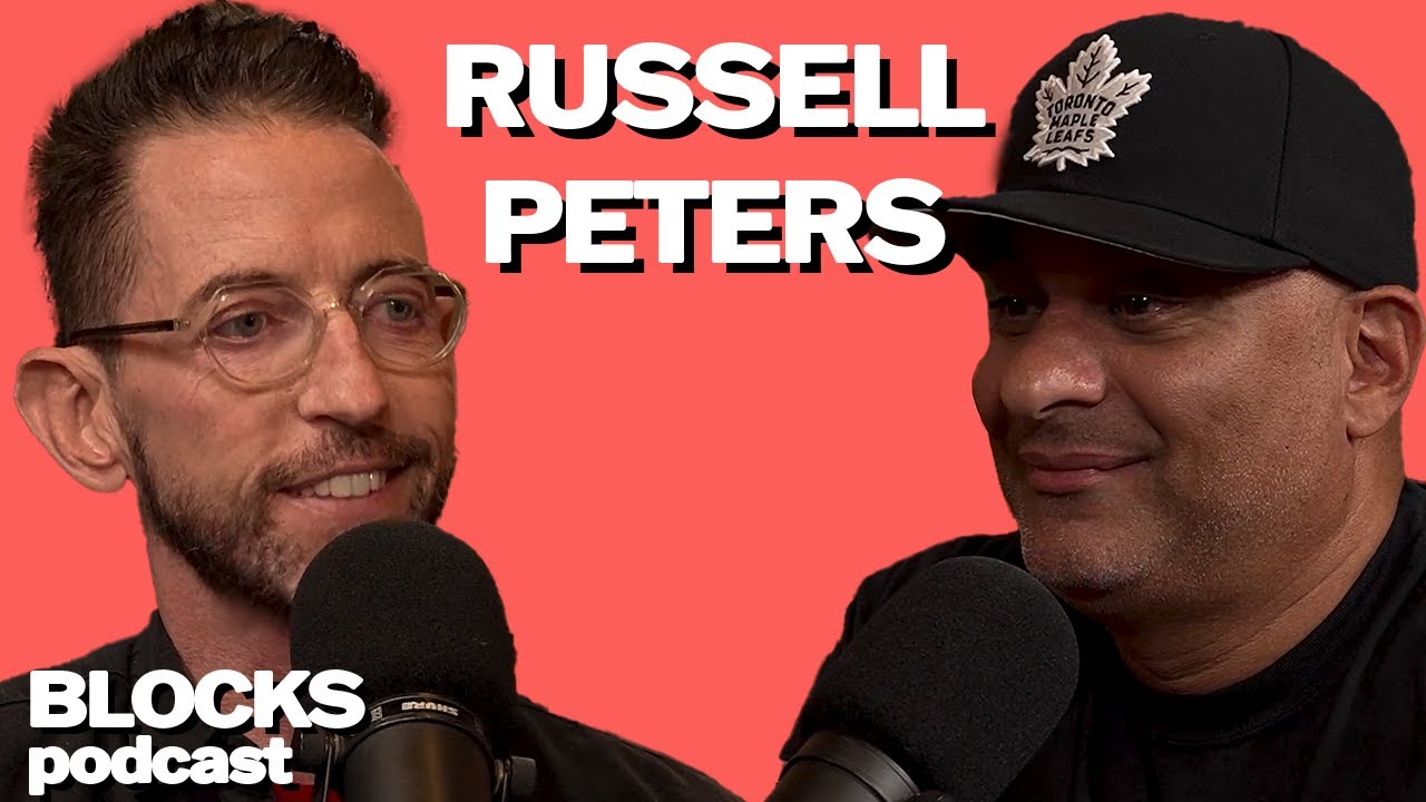 Russell Peters | Blocks Podcast w/ Neal Brennan