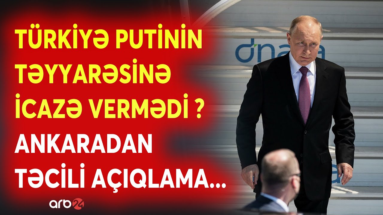 SON DƏQİQƏ! Türkiyədən Putinə 