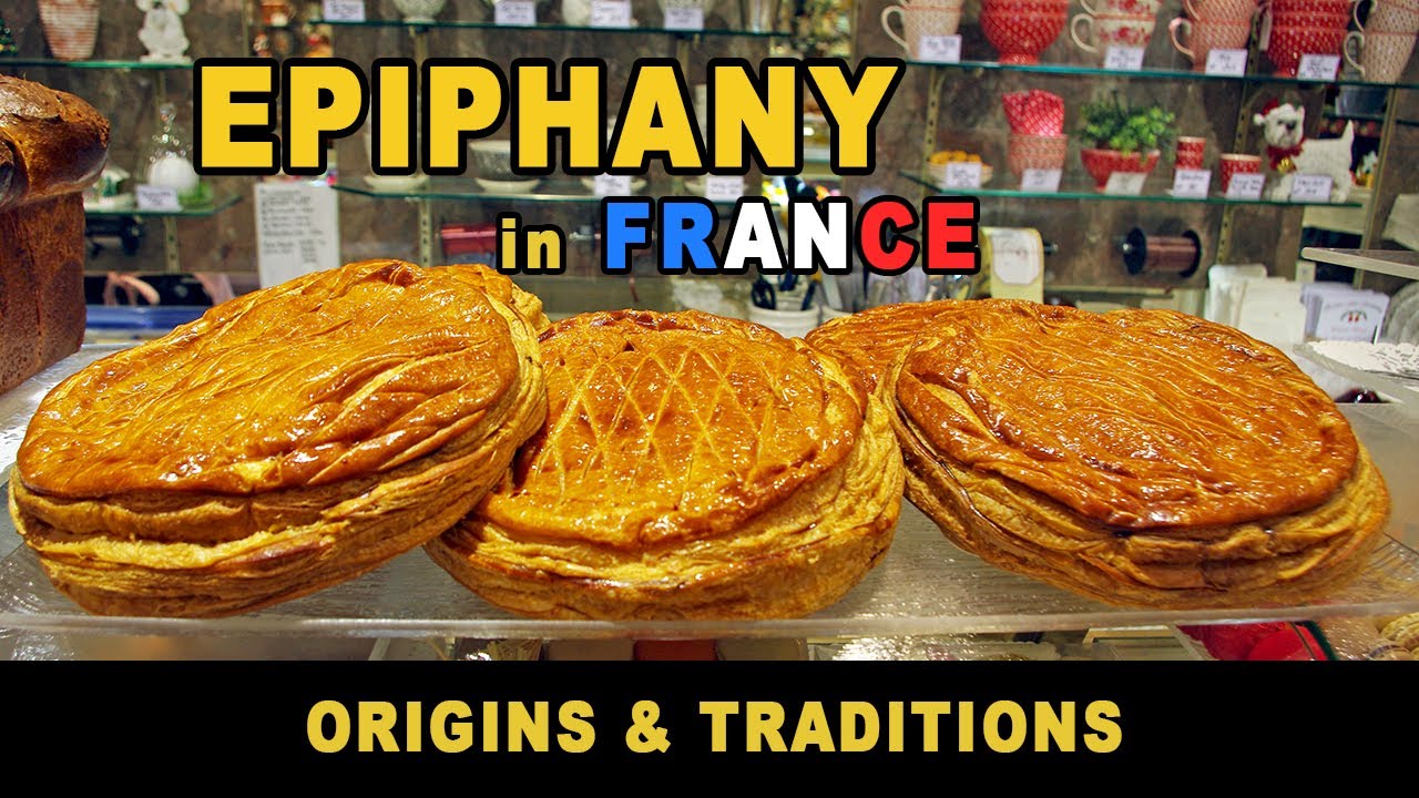 Epiphany in France: Origins and Traditions!