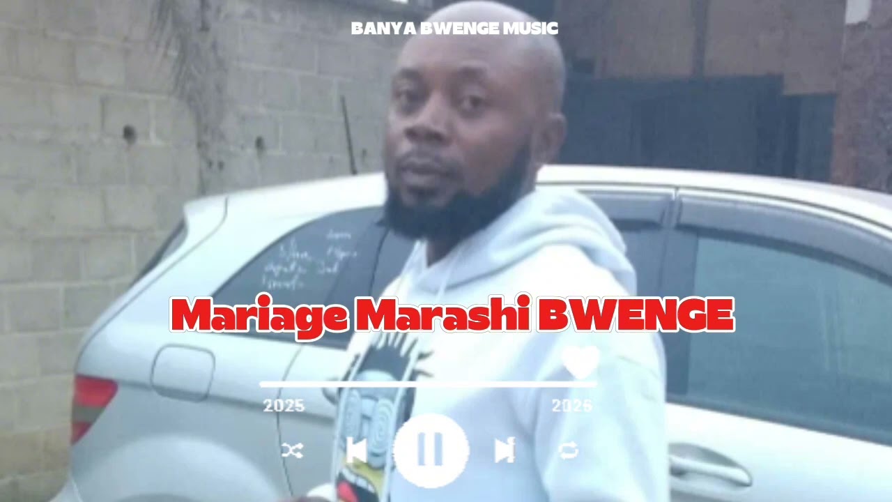 Mariage Marashi BWENGE ( Audio Officiel ) 123p