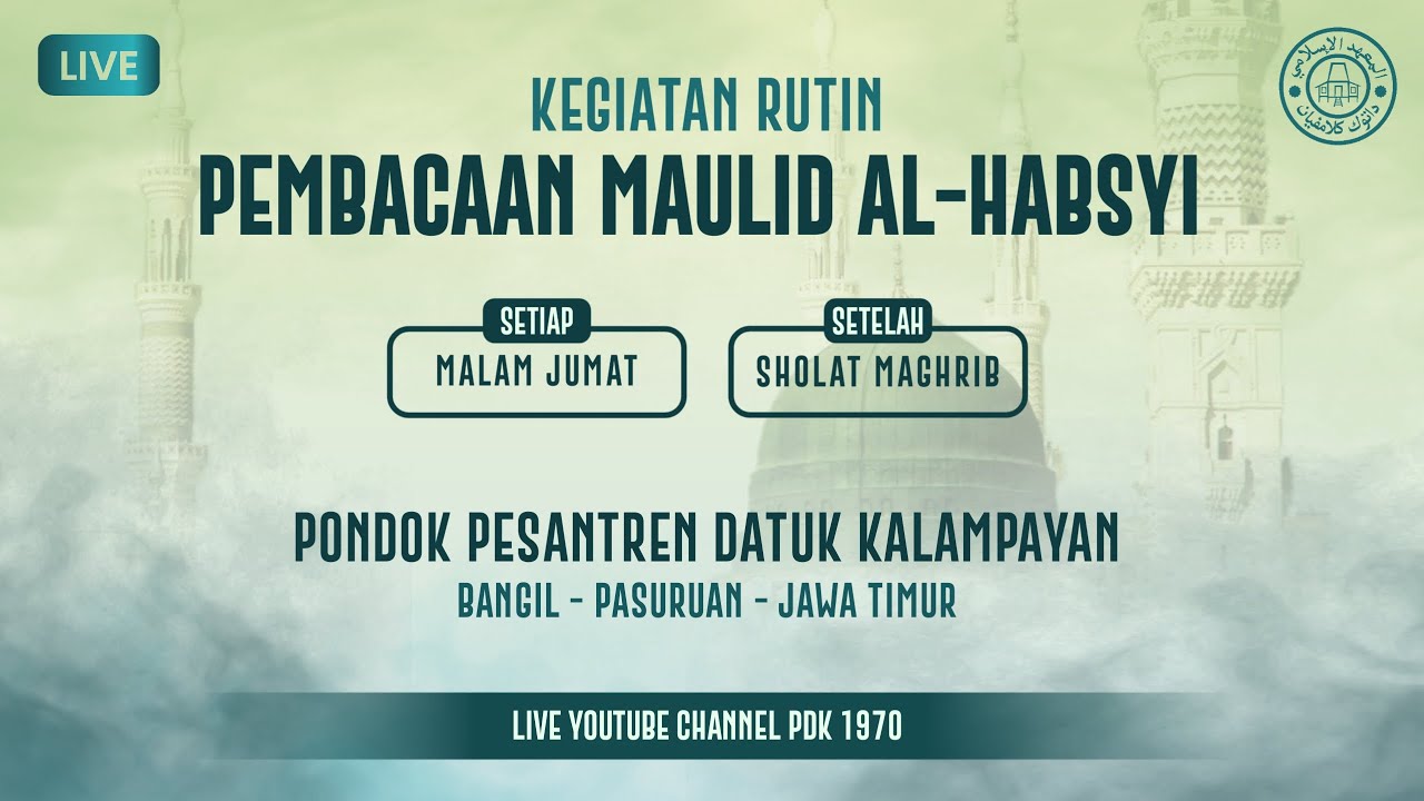 Pembacaan Maulid Al-Habsyi | 22 Januari 2026 | Ponpes Datuk Kalampayan, Bangil, Jawa Timur