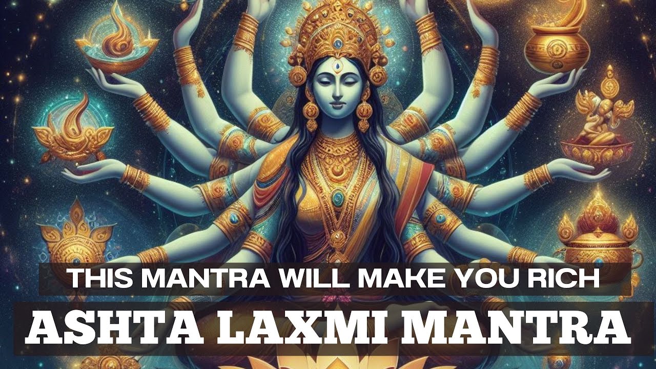 Ashta Laxmi Mantra | Mantra for PROSPERITY, HAPPINESS & LONG LIFE
