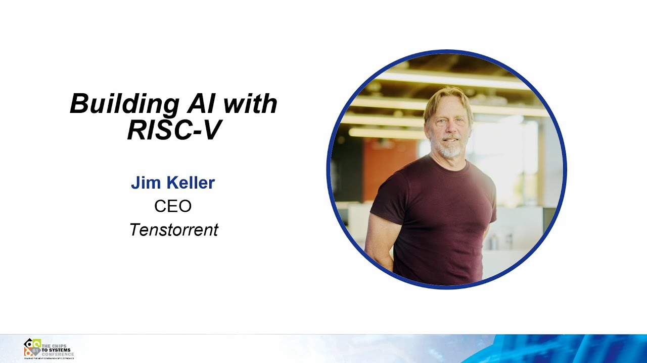 61DAC Keynote: Jim Keller, CEO, Tenstorrent