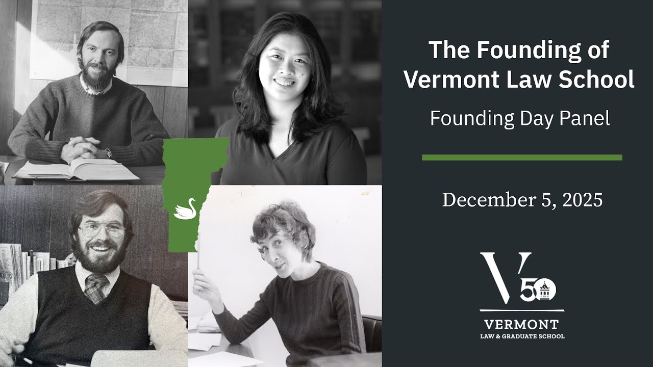 The Founding of Vermont Law School: Founding Day Panel