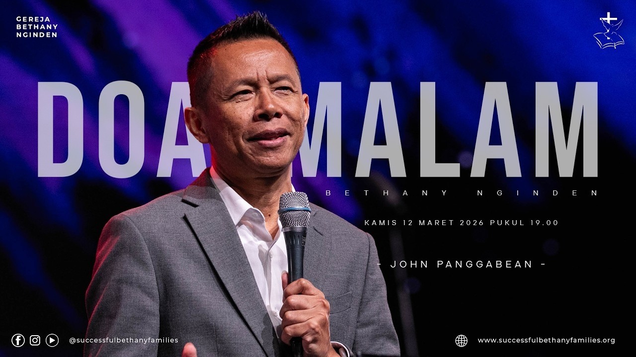 Ibadah Doa Malam | Pdt. John Panngabean | Gereja Bethany Nginden