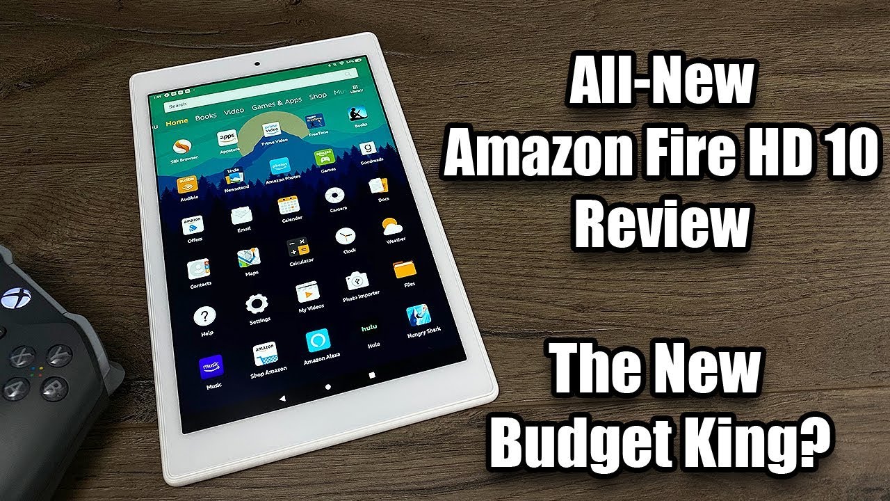 All-New Fire HD 10 Tablet &ldquo;2019&rdquo; Review - The New Budget King?