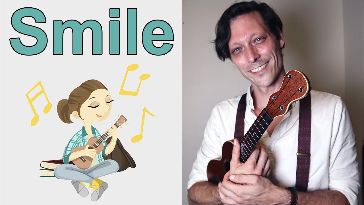 Smile || Ukulele Tutorial (Charlie Chaplin & Nat King Cole)