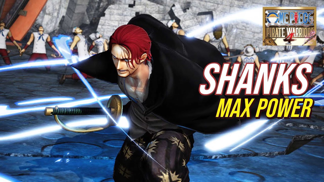 One Piece Pirate Warriors 4 - Shanks Maxed Out Gameplay