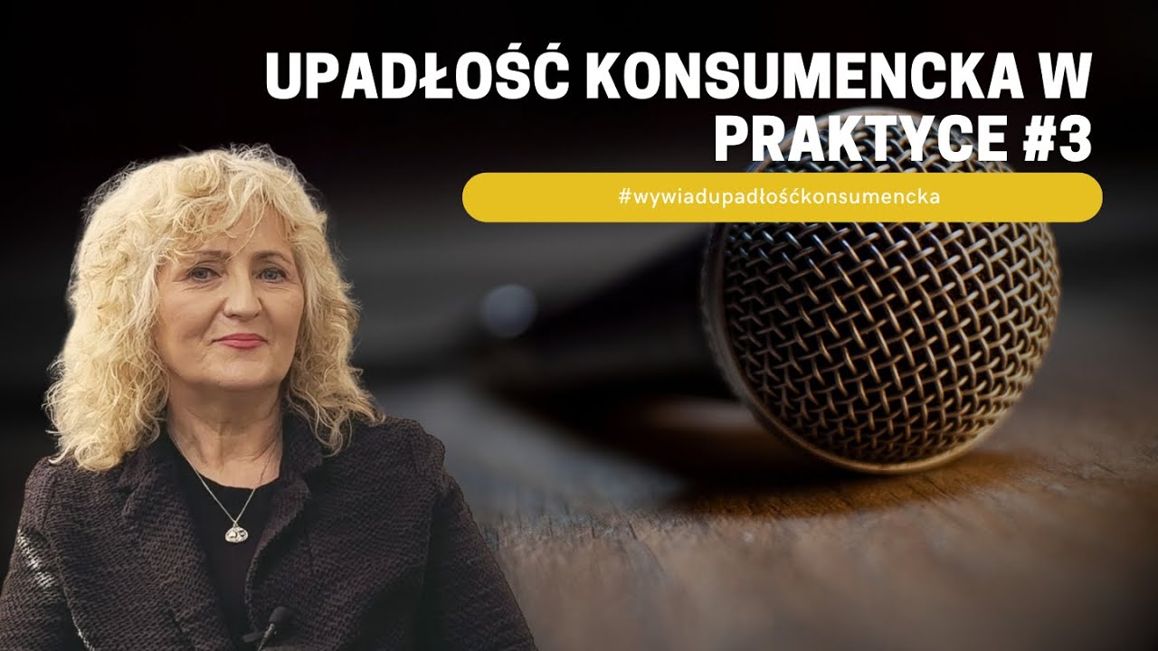 Historia Pani Marii z Gdańska. Upadłość konsumencka w praktyce #3