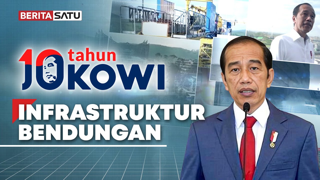10 Tahun Jokowi: Infrastruktur Bendungan | Beritasatu