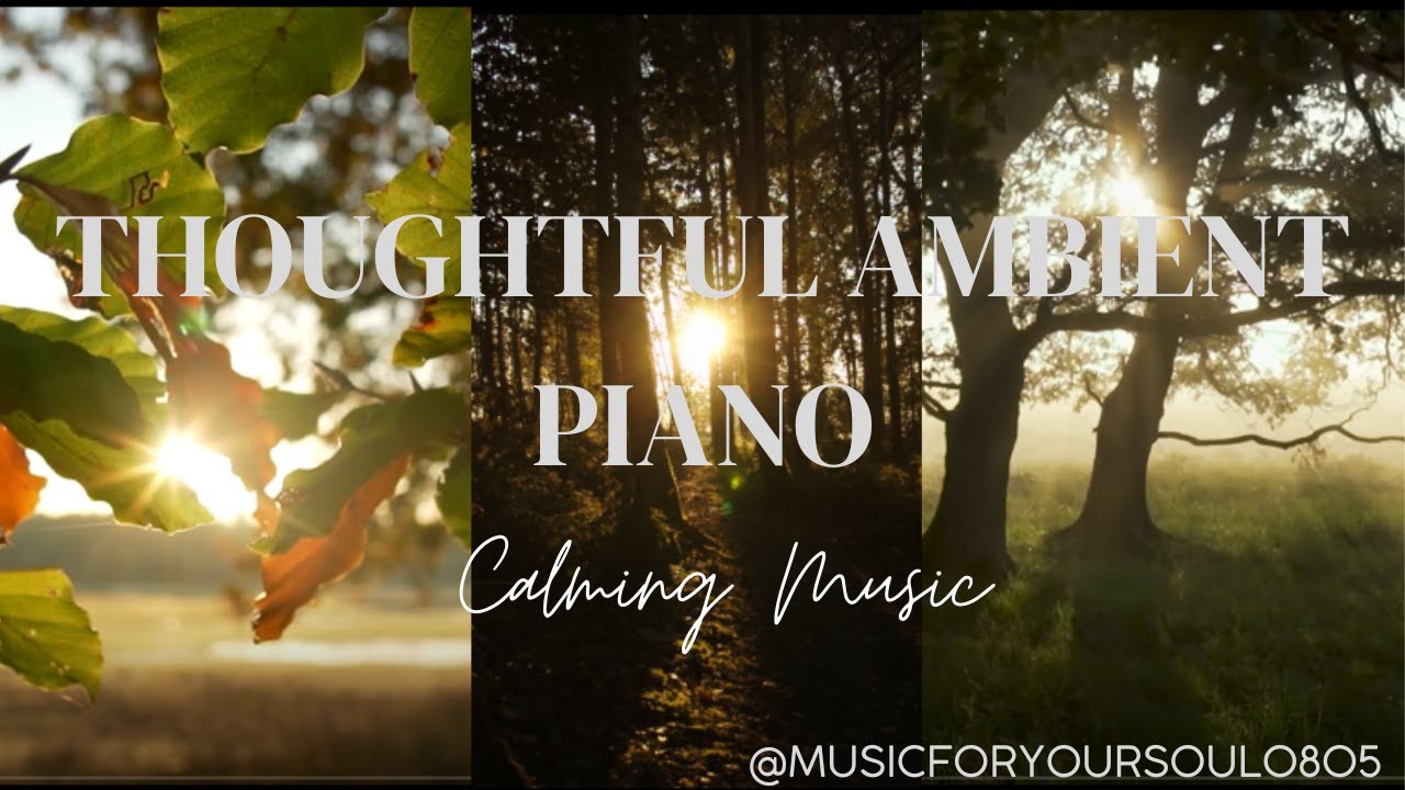 Thoughtful Ambient Piano