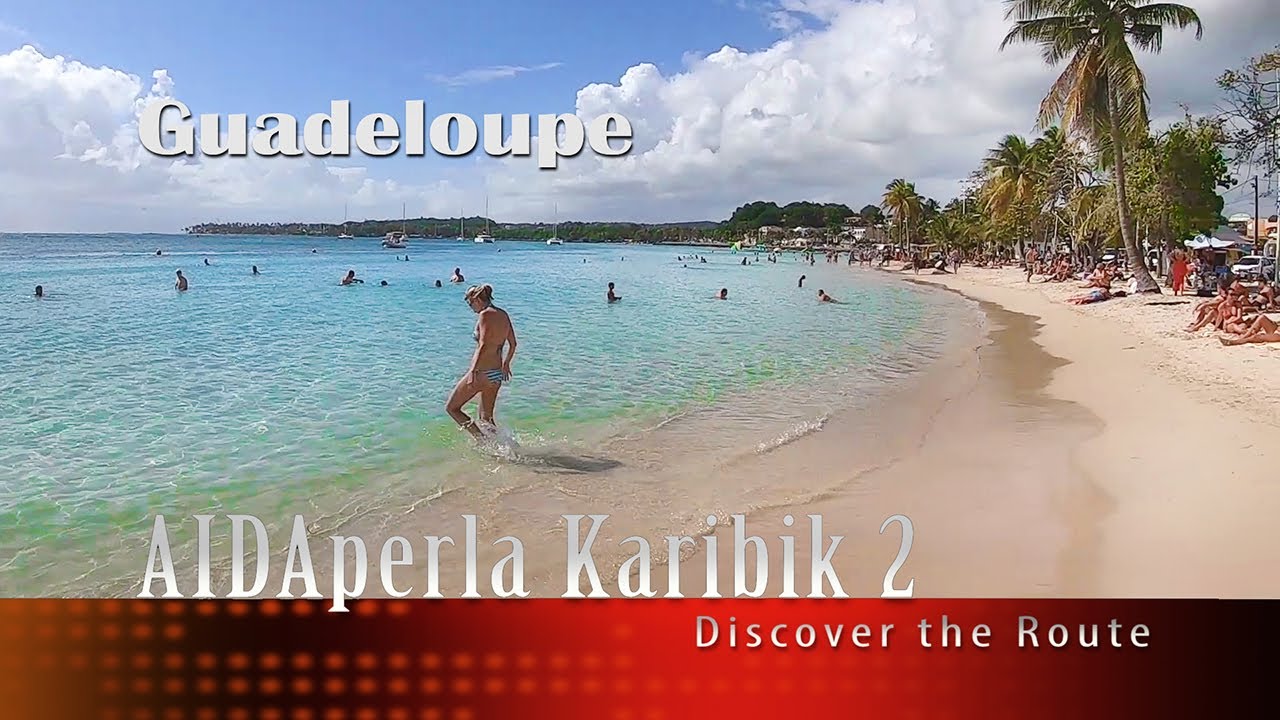#5 - AIDAperla Karibik Guadeloupe