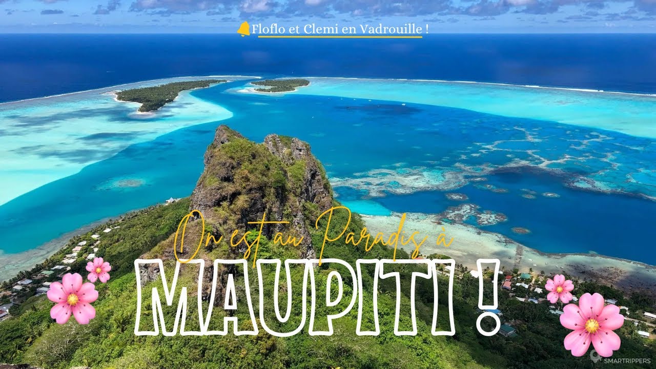 Vlog 24 - Maupiti, notre coup de coeur de la Polynésie française ♥️  (#frenchpolynesia  )