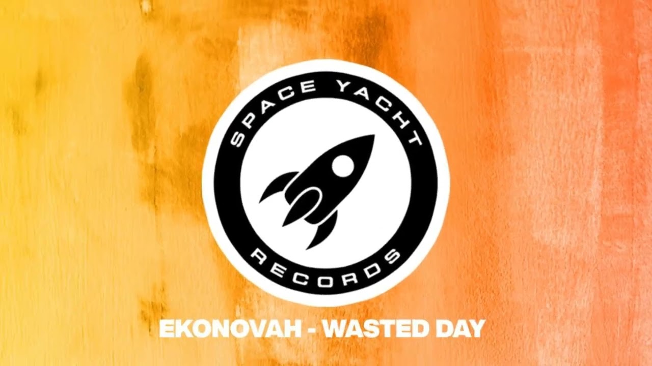 Ekonovah - Wasted Day