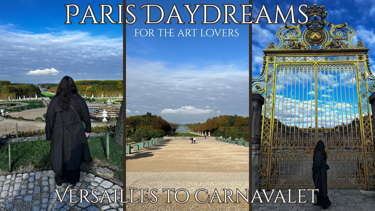 Paris is for art lovers: From Versailles Masterpieces to Carnavalet Treasures