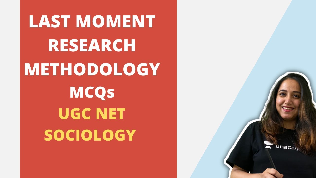 ПОСЛЕДНИЙ МОМЕНТ Пересмотр методологии исследования MCQ | UGC NET Социология