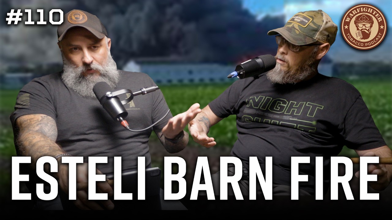 Ep. 110 Esteli Barn Fires!