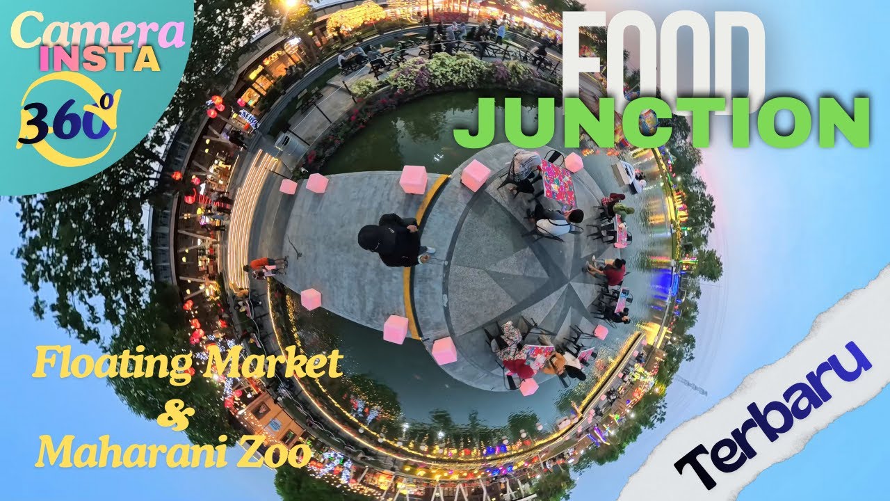 Food Junction Surabaya camera insta 360