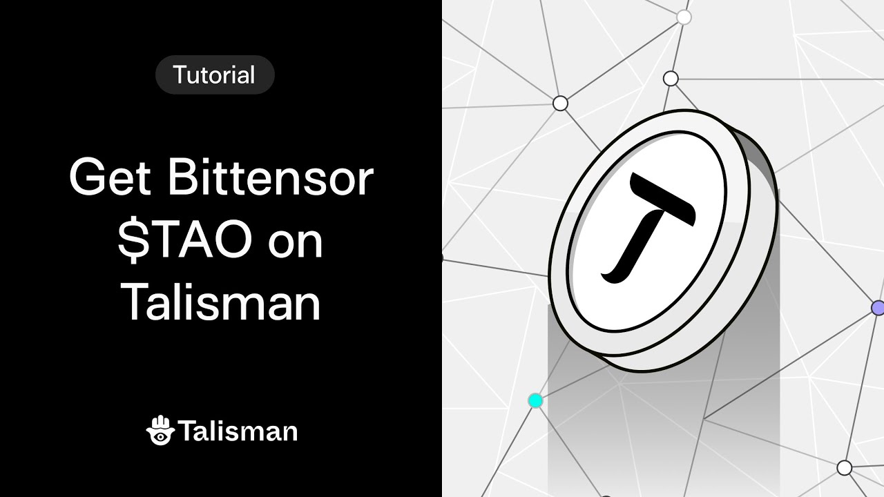 How to Get Bittensor $TAO on Talisman