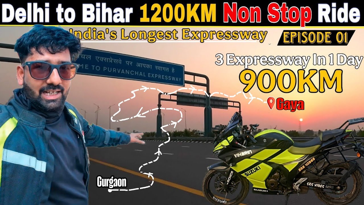 1200Km in Just 15 Hours | Delhi to Gaya Solo Ride | YAMUNA , AGRA LUCKNOW & PURVANCHAL EXPRESSWAY