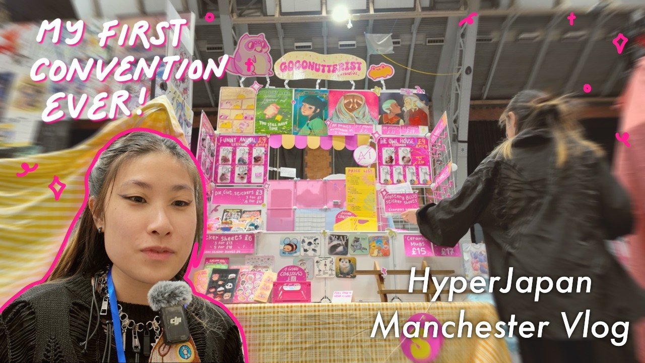 Selling my art at my first convention! ✧˖°.HyperJapan Manchester Vlog ✧˖°.