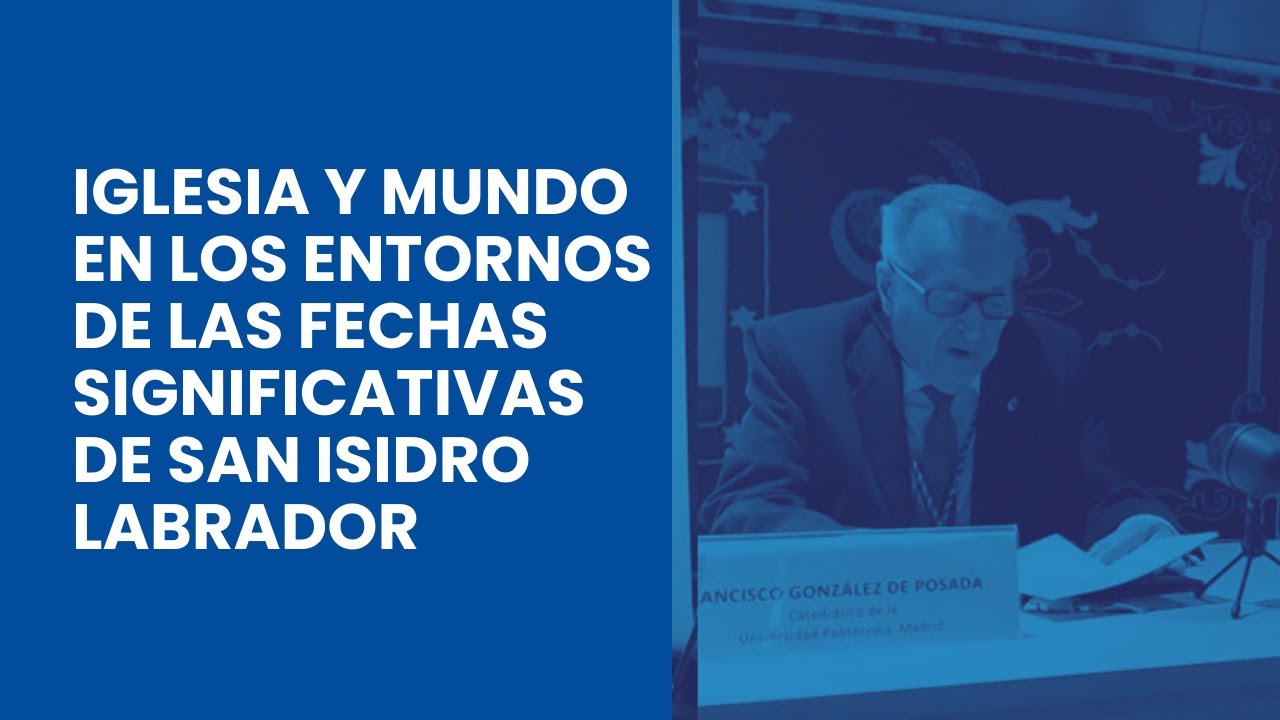 Iglesia I Mundo en los entornos de las fechas significativas de San Isidro Labrador