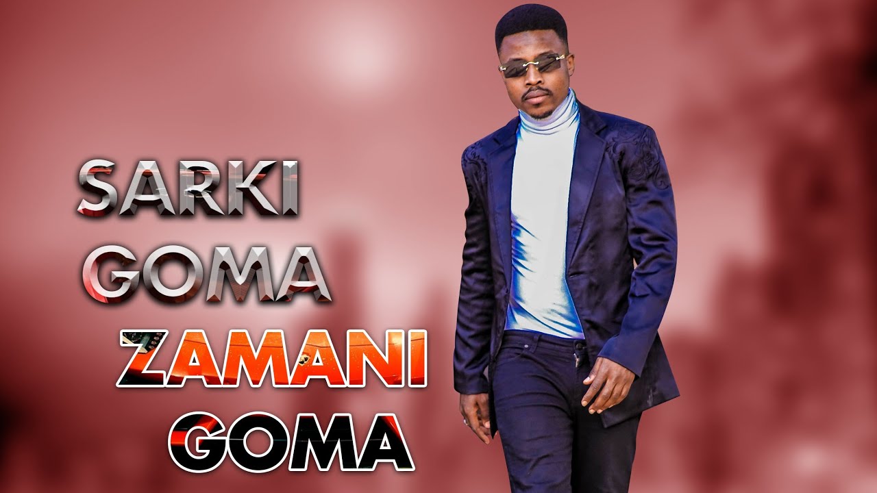 SARKI GOMA ZAMANI GOMA - (Official Audio) By Umar M Shareef Latest Hausa SONG 2021