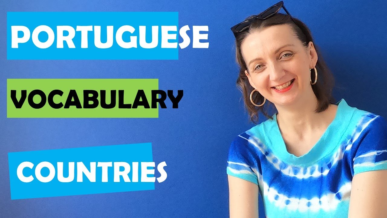 Names of countries in European Portuguese. Vocabulary
