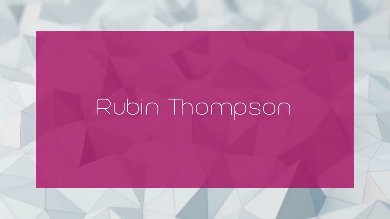 Rubin Thompson - appearance