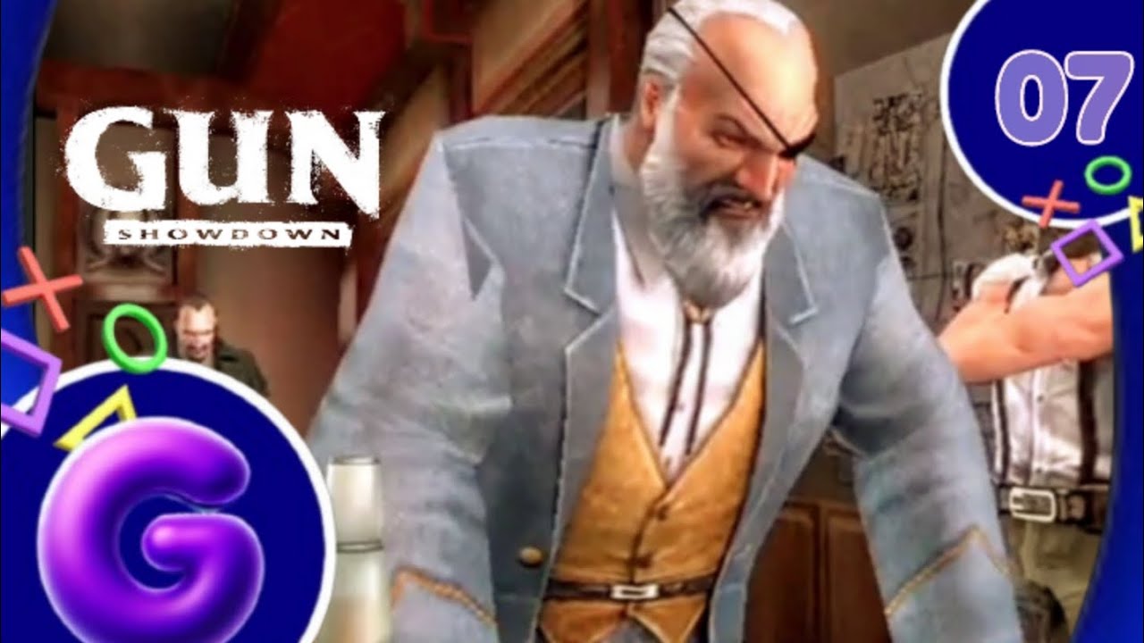 GUN SHOWDOWN FR #7 - Il est Très en Colère ! 