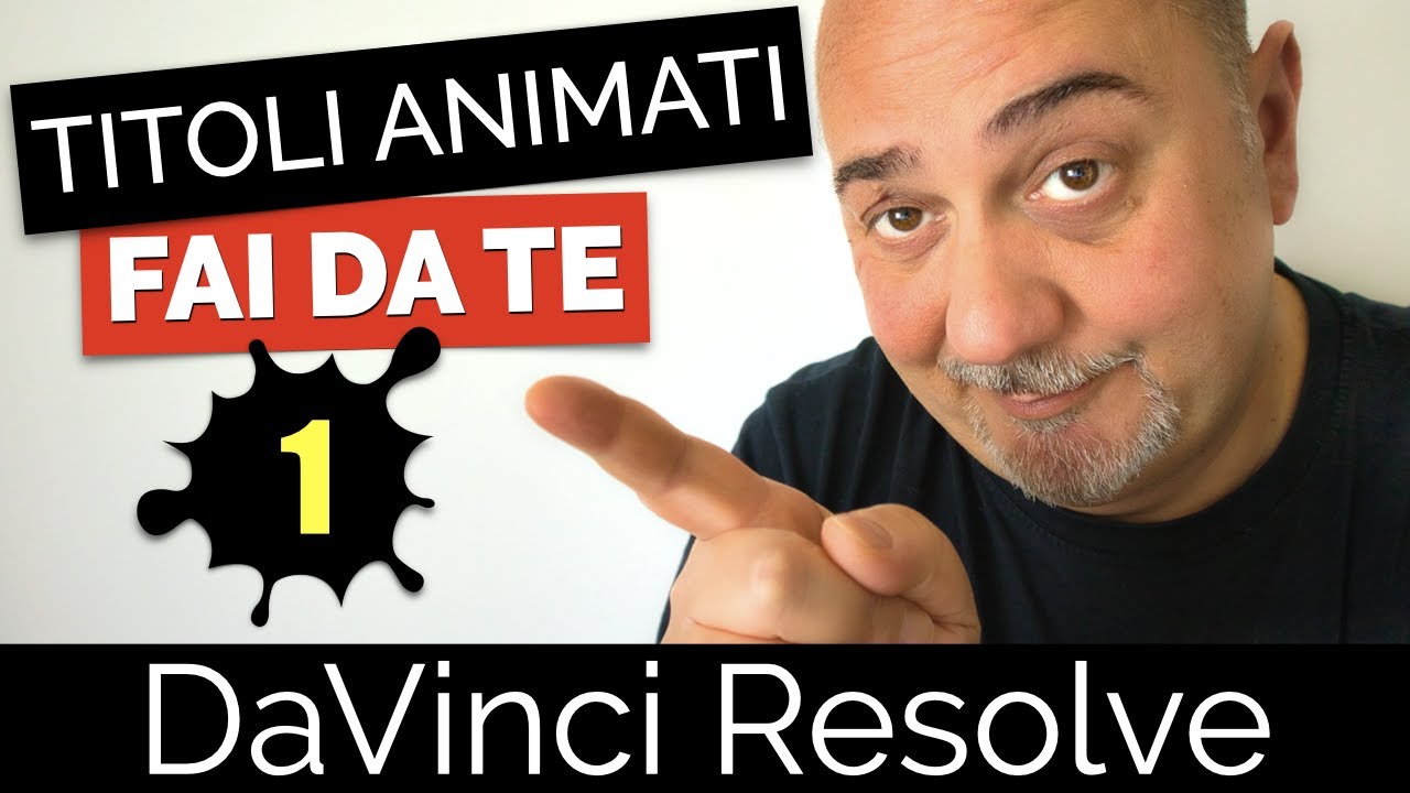 Titoli animati in DaVinci Resolve - 1a puntata