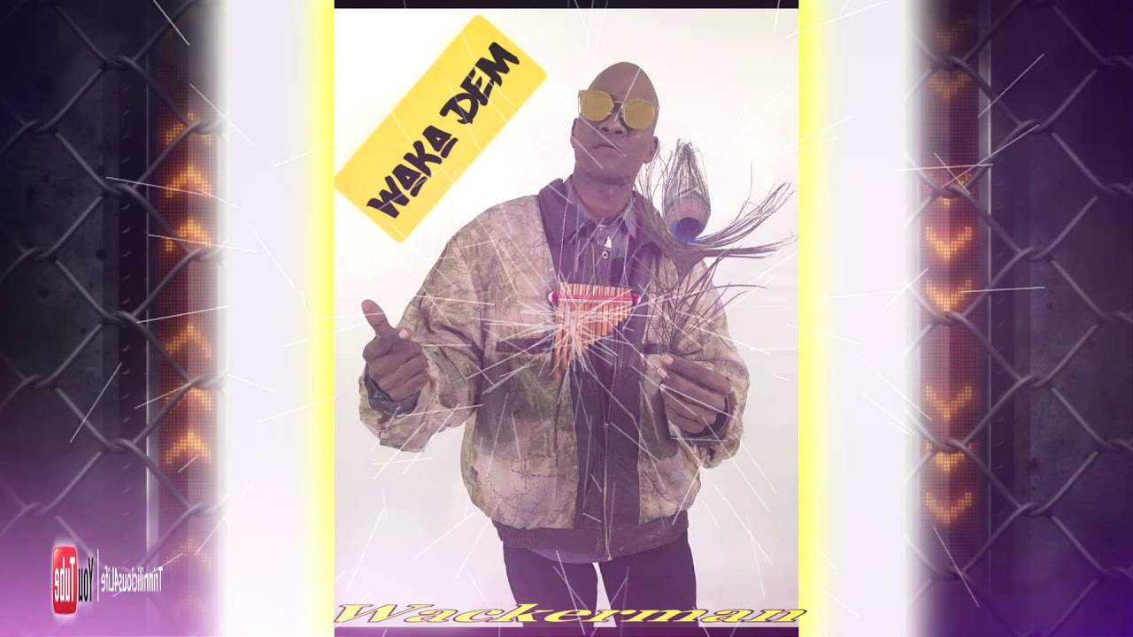 Wackerman - Waka Dem (((2k19)))